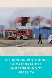 The Rincón Pío Sound: la catedral del underground te necesita
