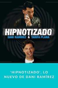 'Hipnotizado', lo nuevo de Dani Ramírez