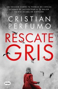 Rescate Gris - Cristian Perfumo