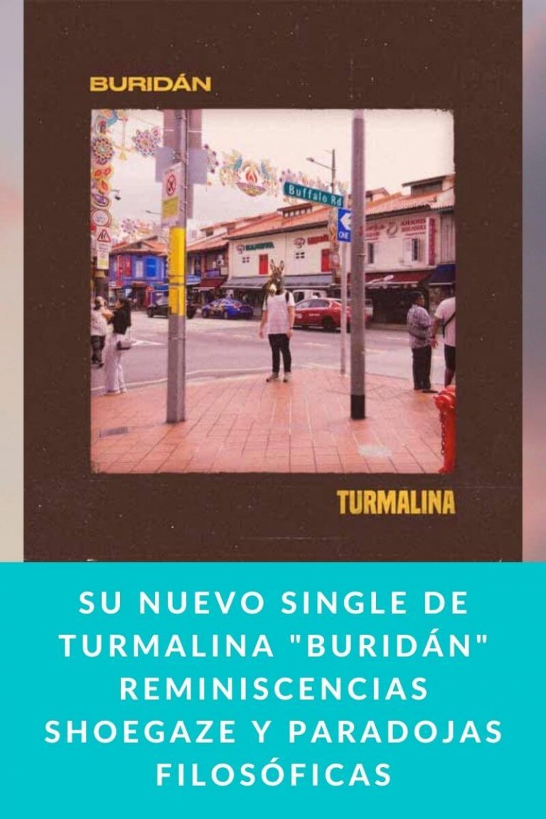 Su nuevo single de TURMALINA «Buridán» reminiscencias shoegaze y paradojas filosóficas