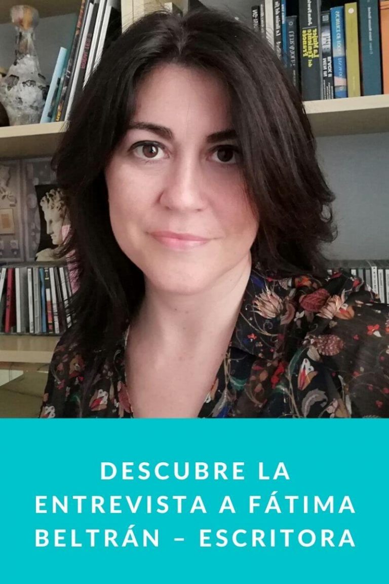 Descubre la entrevista a Fátima Beltrán – Escritora