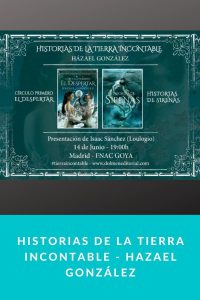 Historias de la Tierra Incontable - Hazael González