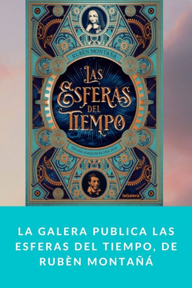 La Galera publica Las esferas del tiempo, de Rubèn Montañá