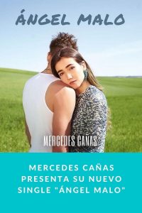 Mercedes Cañas Presenta su nuevo single "Ángel Malo"