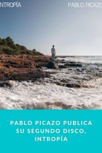 Pablo Picazo publica su segundo disco, Intropía