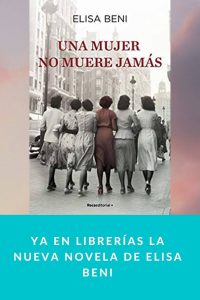 Ya en librerías la nueva novela de Elisa Beni