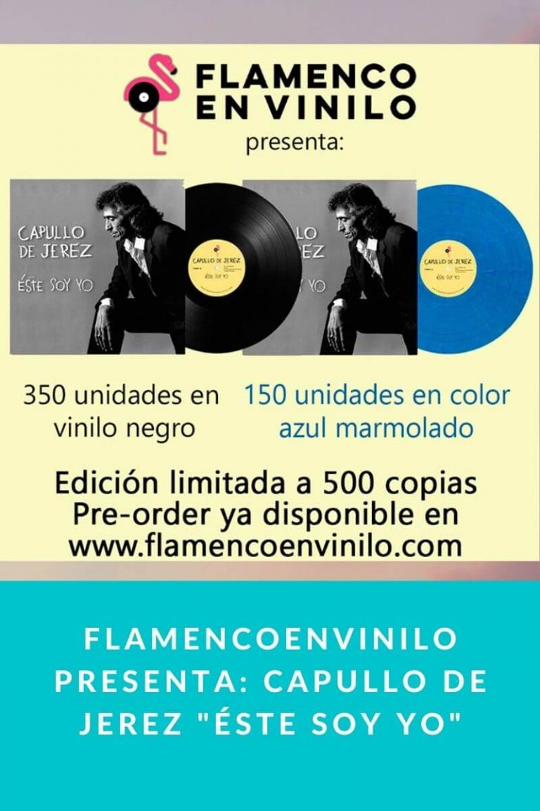 Flamencoenvinilo presenta: Capullo de Jerez «Éste soy yo»