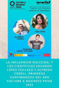 La influencer Dulceida, y los científicos Eduardo López Collazo y Alfredo Corell, primeros confirmados del ARN Culture & Business Pride 2021