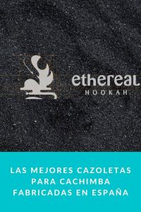 Las mejores Cazoletas para Cachimba fabricadas en España