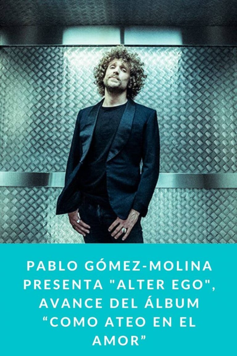 Pablo Gómez-Molina presenta «Alter Ego», avance del álbum “Como ateo en el amor”