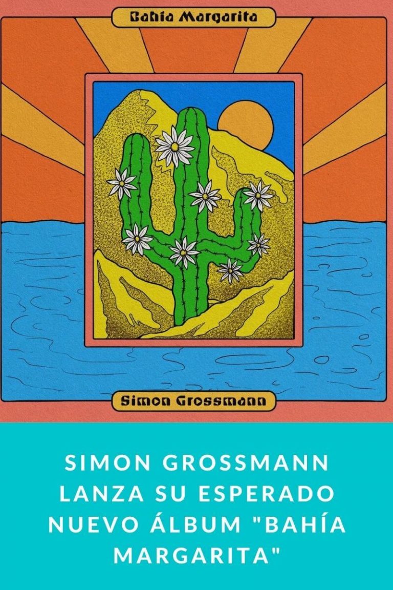 Simon Grossmann lanza su esperado nuevo Álbum «Bahía Margarita»