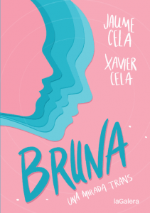 Bruna, una mirada trans