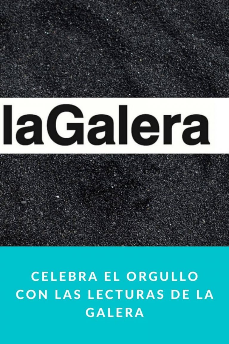 Celebra el Orgullo con las lecturas de La Galera