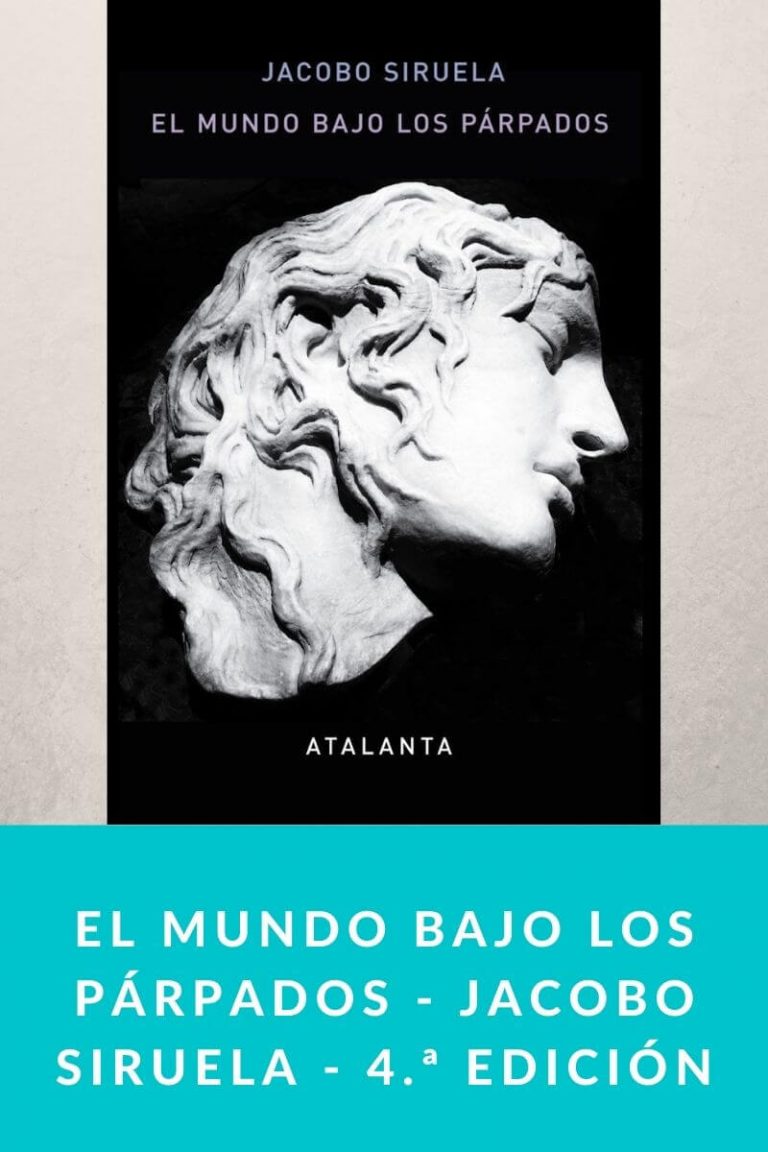 El mundo bajo los párpados – Jacobo Siruela – 4.ª edición