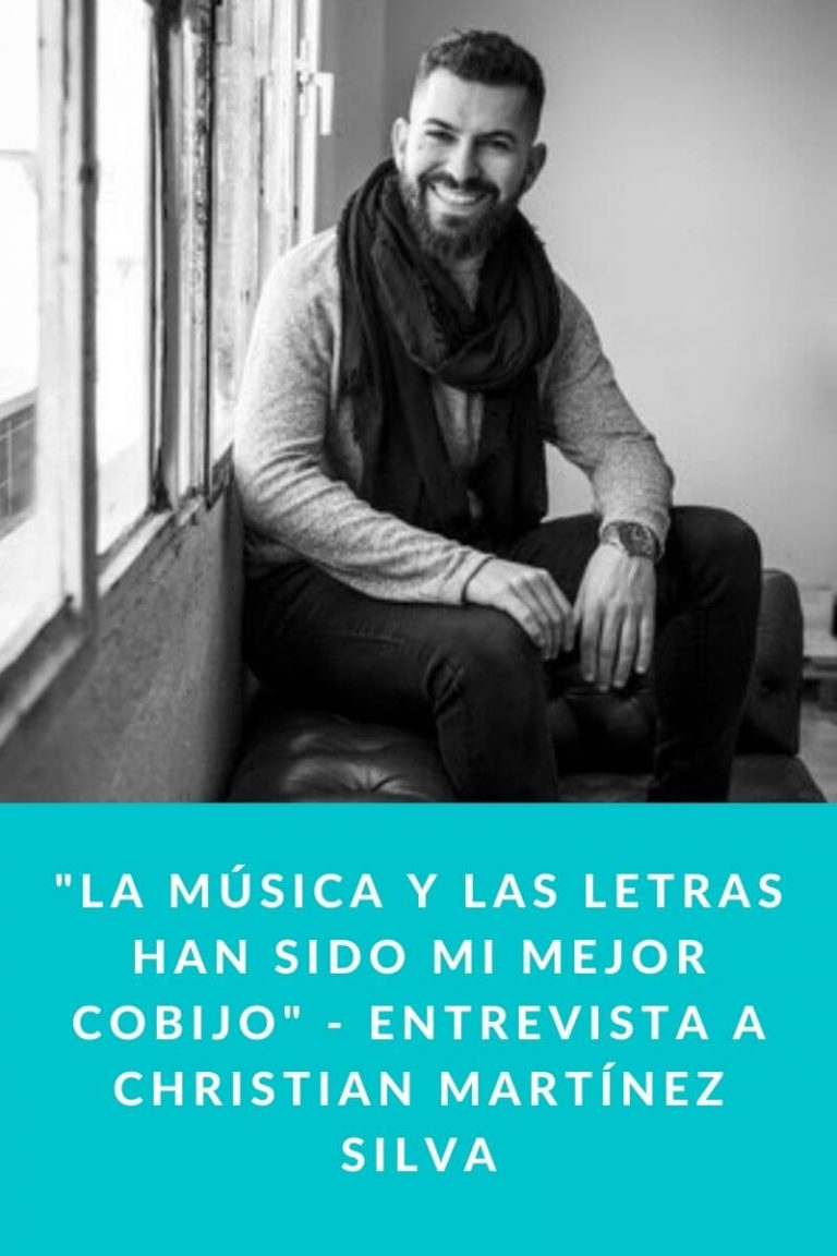 «La música y las letras han sido mi mejor cobijo» – Entrevista a Christian Martínez Silva