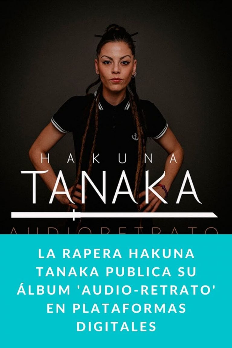 La rapera HAKUNA TANAKA publica su álbum ‘Audio-Retrato’ en plataformas digitales