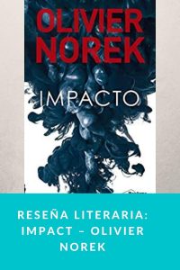 Reseña literaria: Impact – Olivier Norek