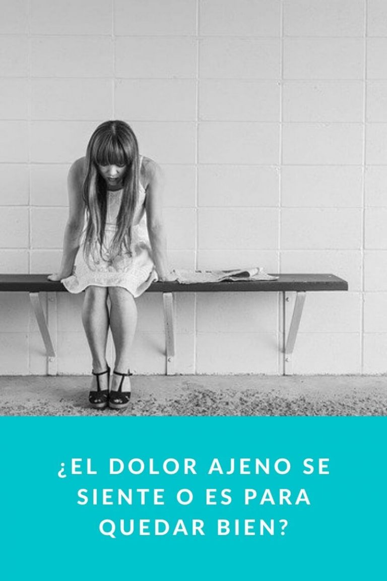 ¿El dolor ajeno se siente o es para quedar bien?
