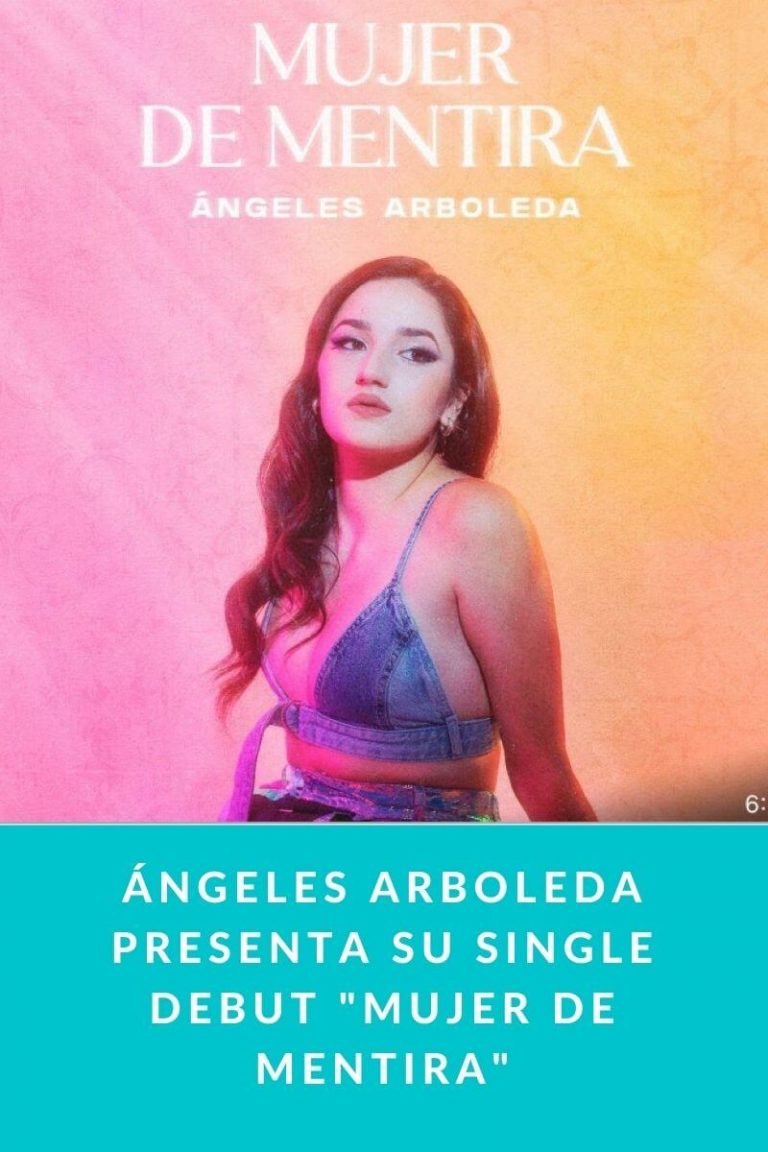 Ángeles Arboleda presenta su single debut «Mujer de Mentira»