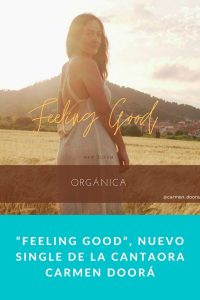 “Feeling Good”, nuevo single de la Cantaora Carmen Doorá