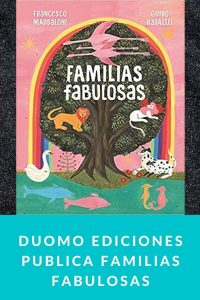 Duomo ediciones publica Familias fabulosas