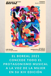 El Boreal 2021 concede todo el protagonismo musical a la voz de la mujer en su XIV edición