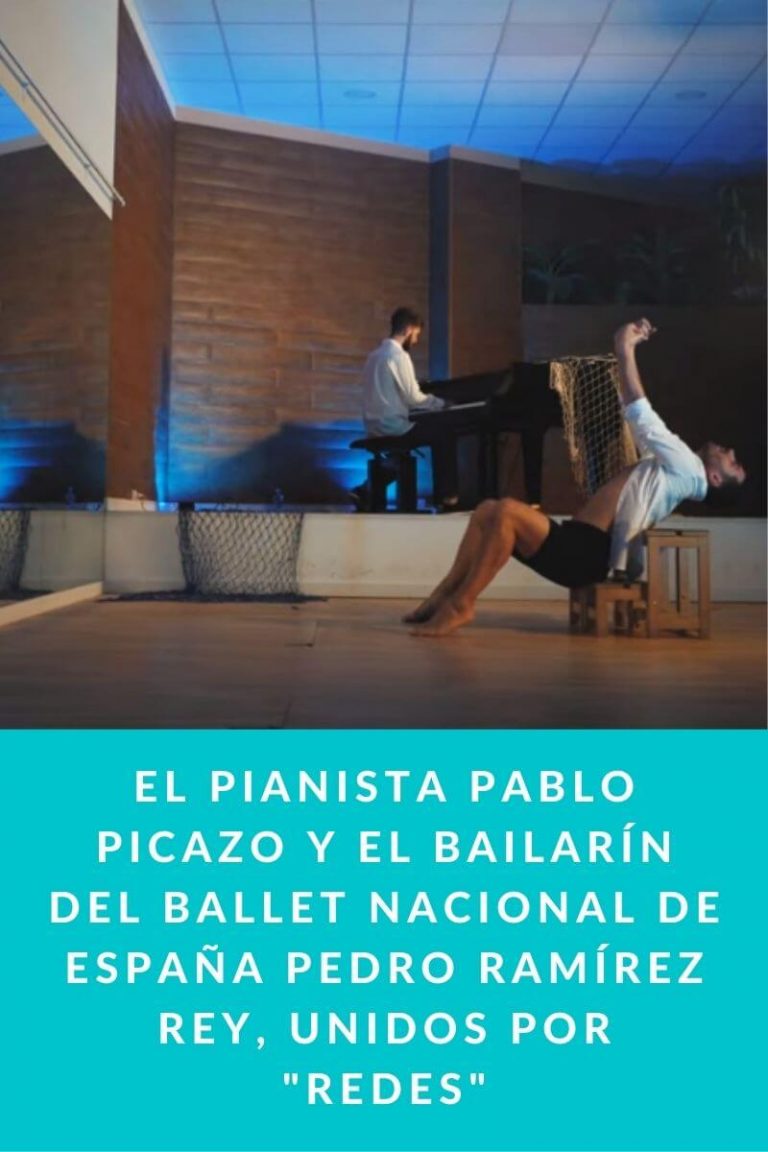 El pianista Pablo Picazo y el bailarín del Ballet Nacional de España Pedro Ramírez Rey, unidos por «Redes»