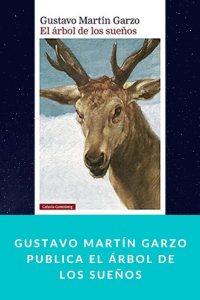 Gustavo Martín Garzo publica El árbol de los sueños