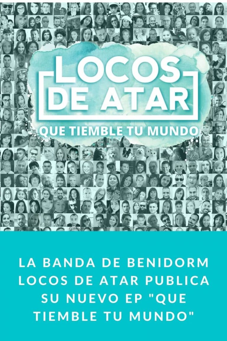 La banda de Benidorm Locos de atar publica su nuevo EP «Que tiemble tu mundo» y lo presenta con un nuevo videoclip «Cenicienta»