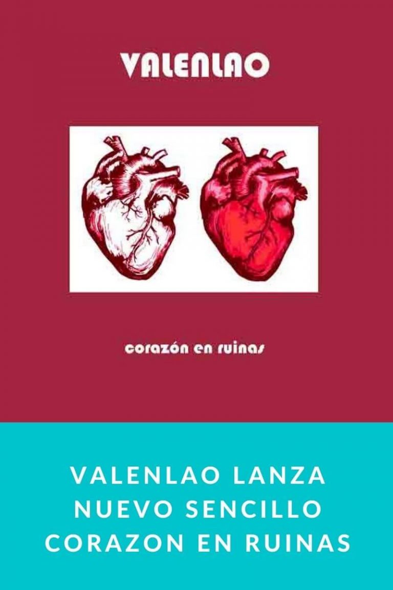 Valenlao lanza nuevo sencillo Corazón en Ruinas