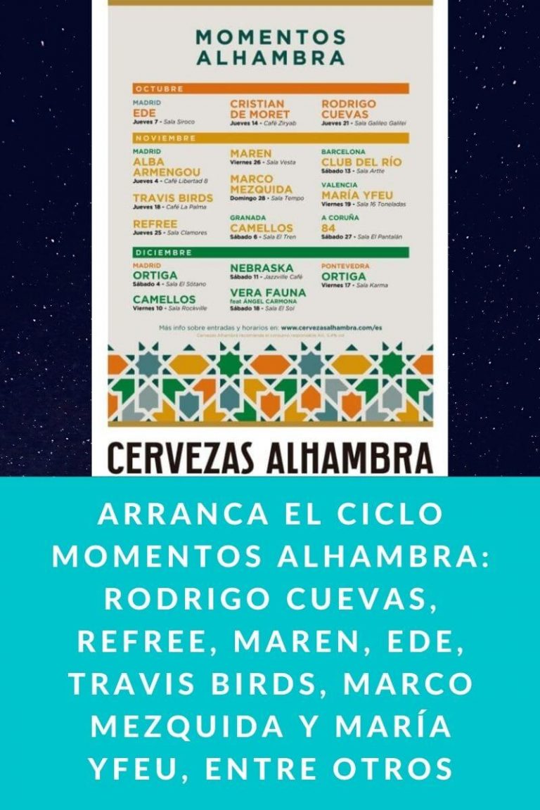Arranca el ciclo momentos Alhambra: Rodrigo Cuevas, Refree, Maren, Ede, Travis Birds, Marco Mezquida y María Yfeu, entre otros
