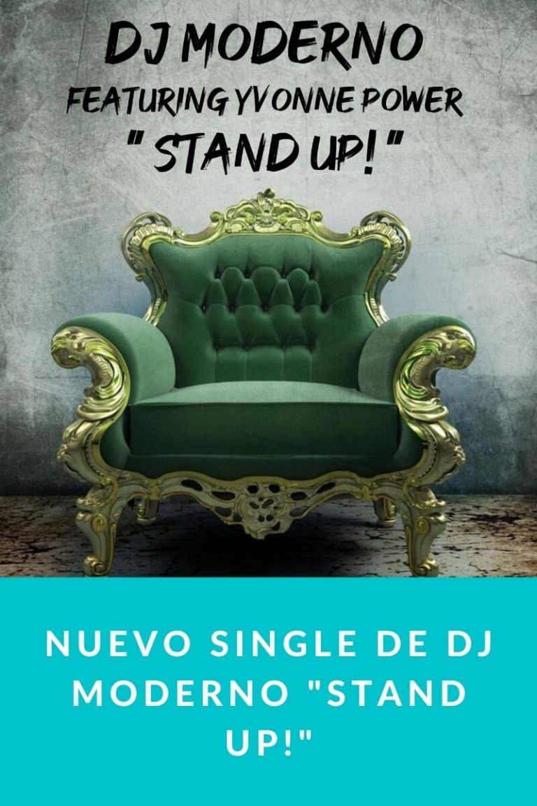 Nuevo single de DJ MODERNO «STAND UP!»