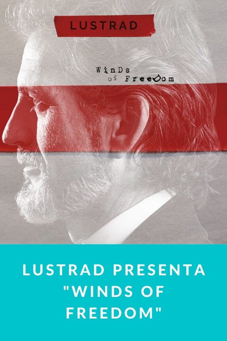 Lustrad presenta «Winds Of Freedom»