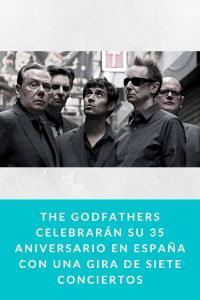 The Godfathers celebrarán su 35 aniversario en España con una gira de siete conciertos