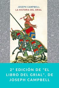 2ª edición de "El libro del grial", de Joseph Campbell