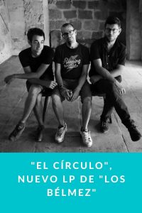 "El Círculo", nuevo LP de "Los Bélmez"