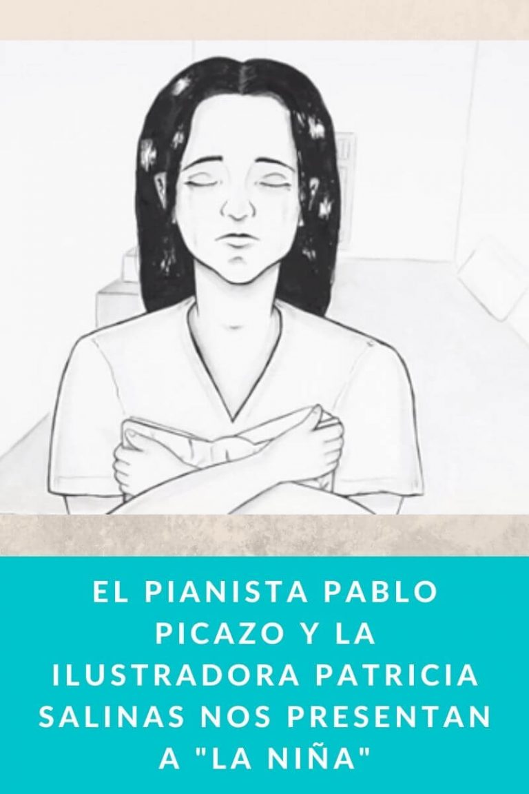 El pianista Pablo Picazo y la ilustradora Patricia Salinas nos presentan a «La niña»