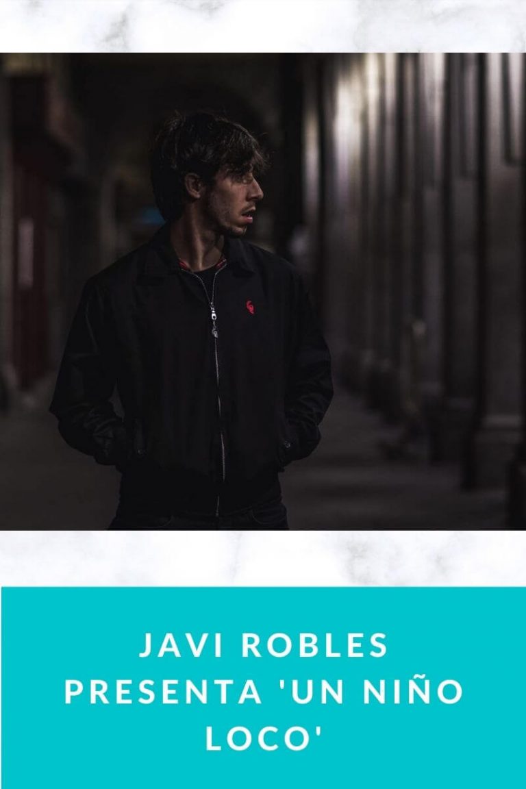 Javi Robles presenta ‘Un niño loco’