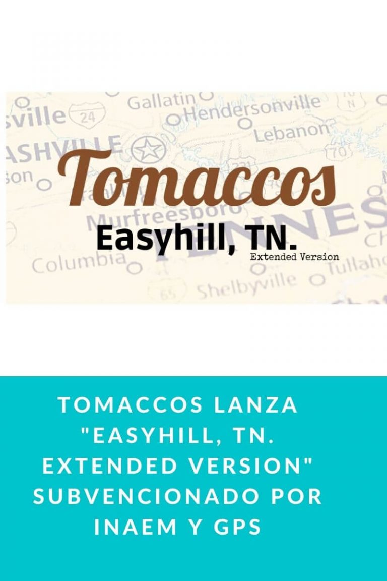 Tomaccos lanza «Easyhill, TN. Extended Version» subvencionado por INAEM y GPS