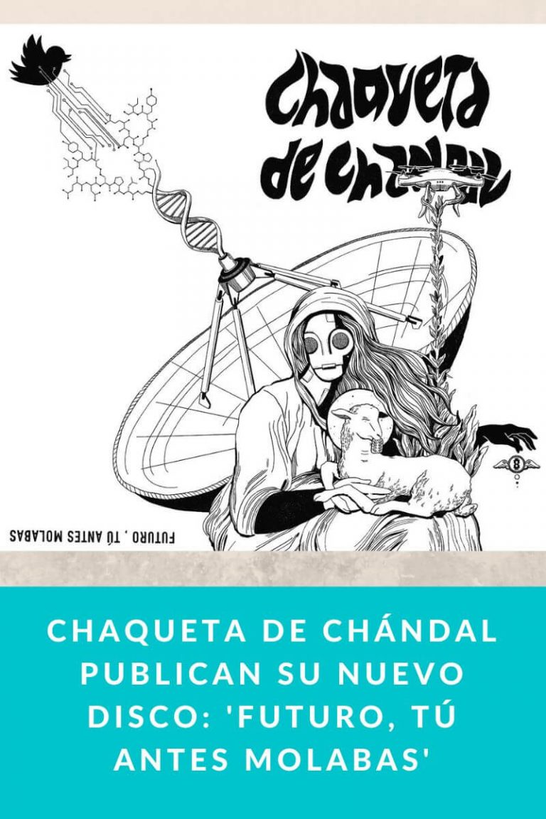 Chaqueta de Chándal publican su nuevo disco: ‘Futuro, tú antes molabas’