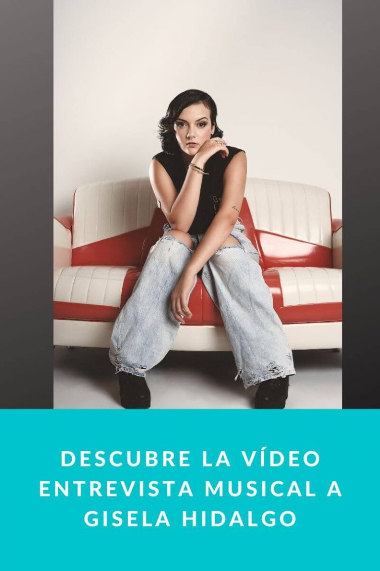 Descubre la Vídeo entrevista musical a Gisela Hidalgo