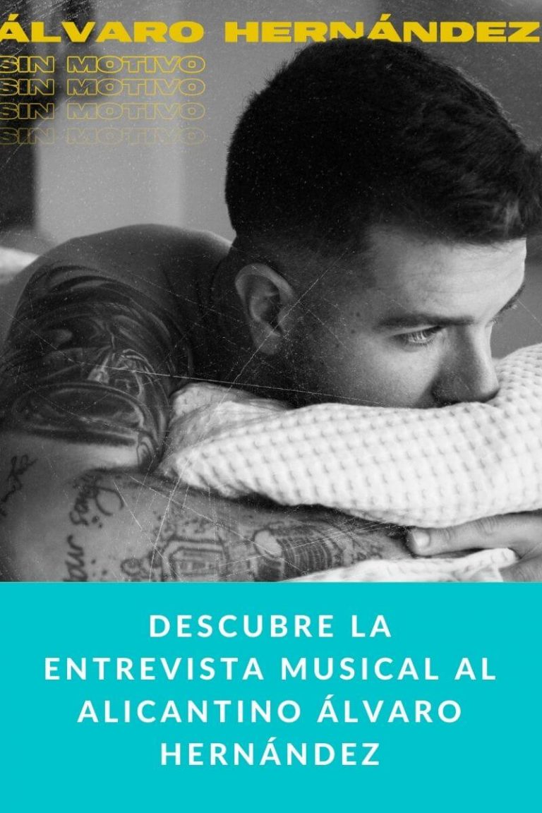 Descubre la entrevista musical al alicantino Álvaro Hernández