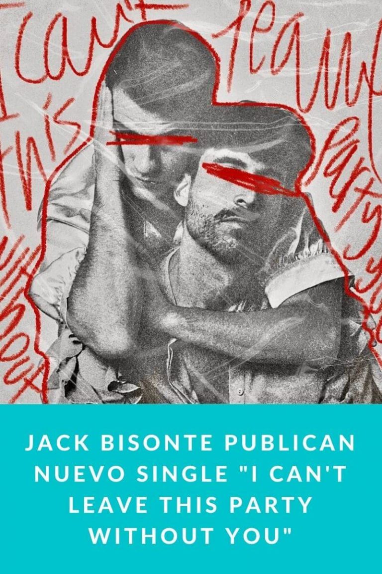 JACK BISONTE publican nuevo single «I Can’t Leave This Party Without You»