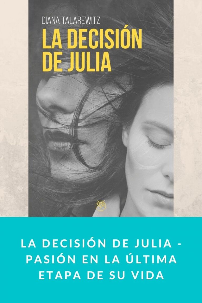 La decisión de Julia – Pasión en la última etapa de su vida
