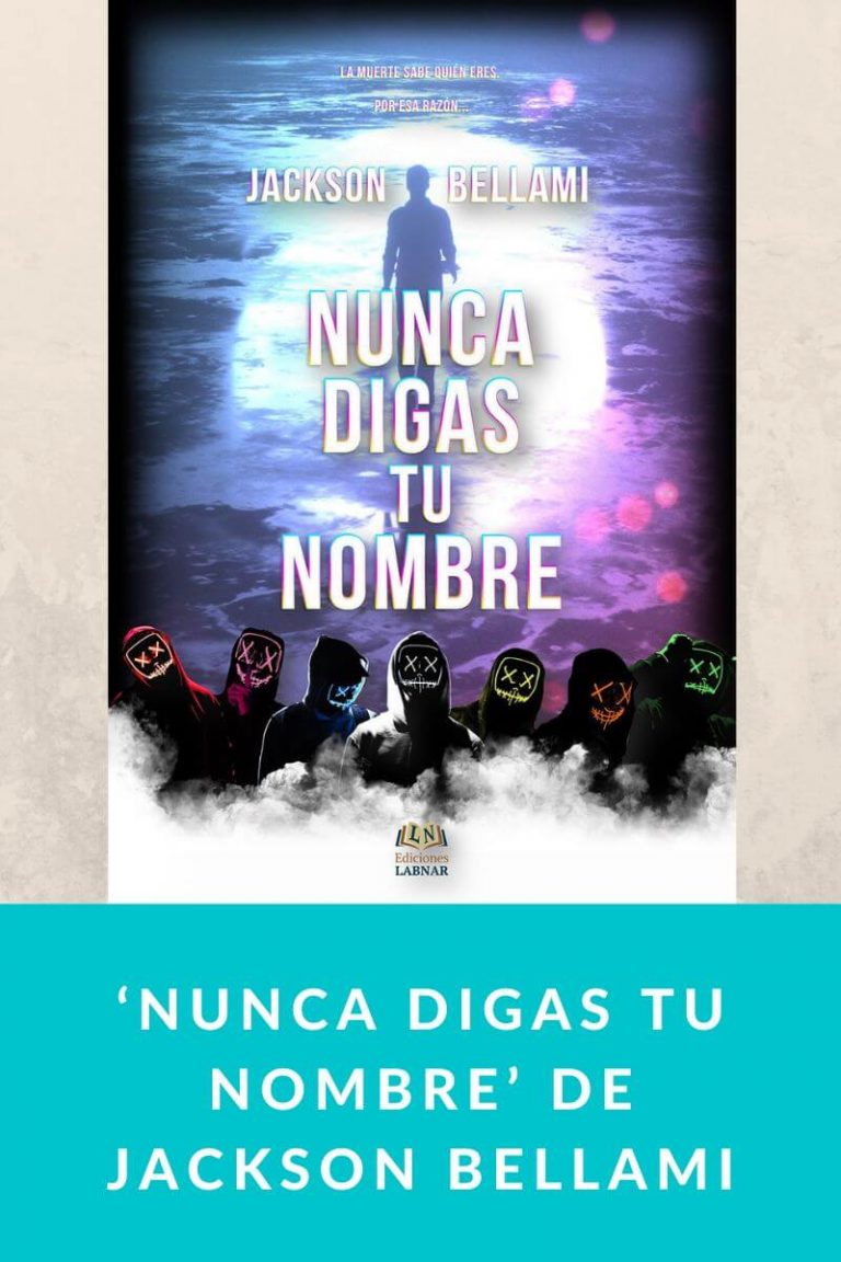 ‘Nunca digas tu nombre’ de Jackson Bellami