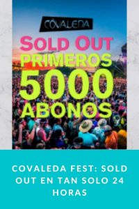 Covaleda Fest: Sold out en tan solo 24 horas