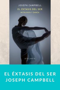 El éxtasis del ser - Joseph Campbell