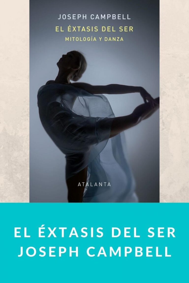 El éxtasis del ser – Joseph Campbell