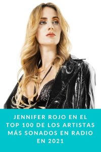 Jennifer Rojo en el top 100 de los artistas más sonados en radio en 2021