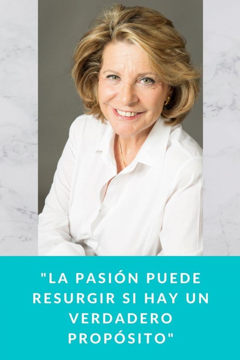 «La pasión puede resurgir si hay un verdadero propósito»